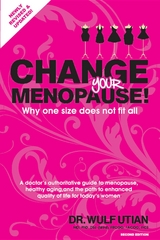 Change Your Menopause -  Wulf H Utian