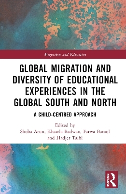 Global Migration and Diversity of Educational Experiences in the Global South and North - 