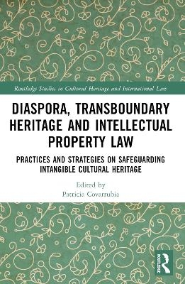 Transboundary Heritage and Intellectual Property Law - 