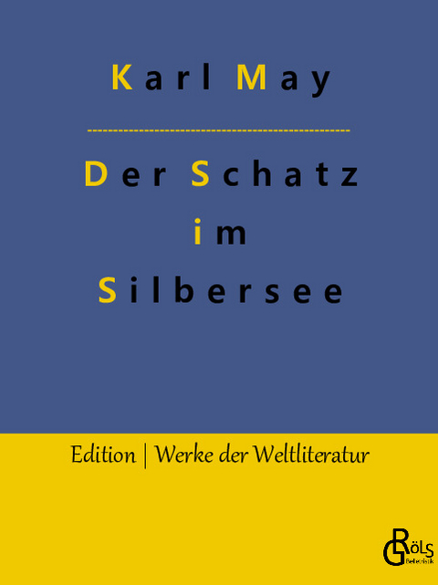 Der Schatz im Silbersee - Karl May