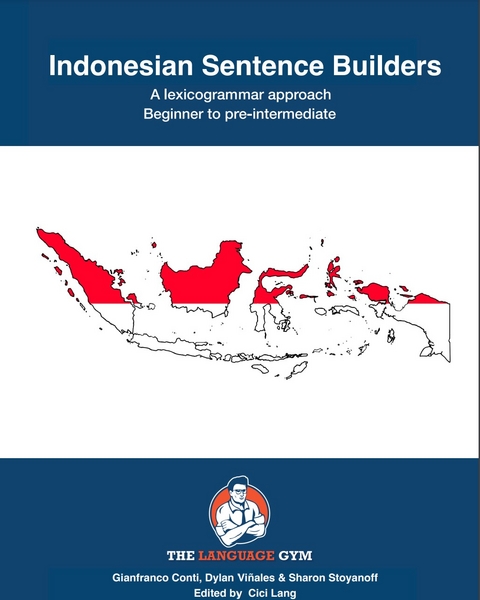 INDONESIAN SENTENCE BUILDERS - Beginners - Conti Dr. Gianfranco