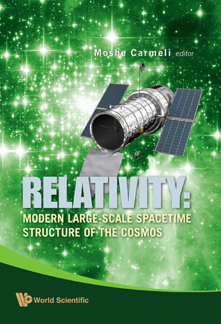 Relativity: Modern Large-scale Spacetime Structure Of The Cosmos -  Carmeli Moshe Carmeli