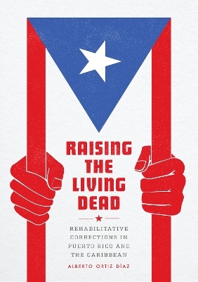 Raising the Living Dead - Alberto Ortiz Díaz