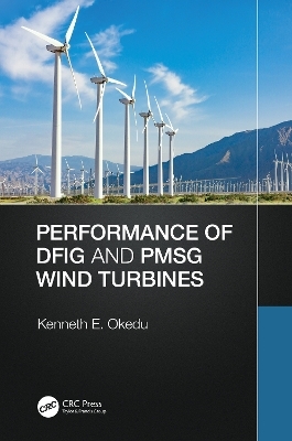Performance of DFIG and PMSG Wind Turbines - Kenneth Okedu