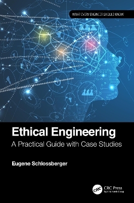 Ethical Engineering - Eugene Schlossberger