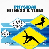 Physical Fitness and Yoga -  Dr. Jugadar Manju Arun