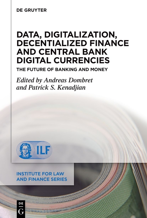 Data, Digitalization, Decentialized Finance and Central Bank Digital Currencies - 