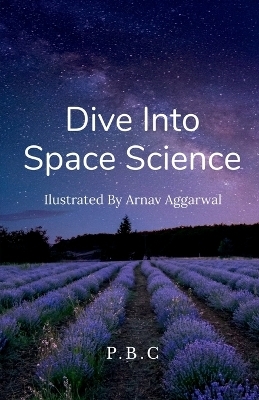 Dive Into Space Science!! - P C