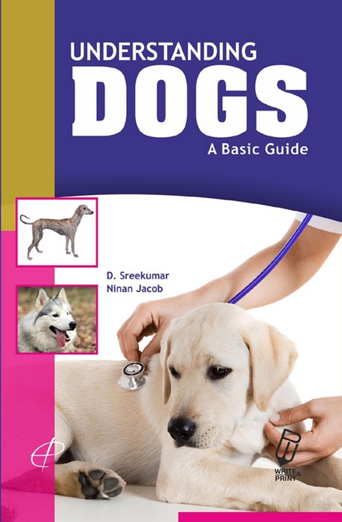 Understanding Dogs -  D. Sreekumar