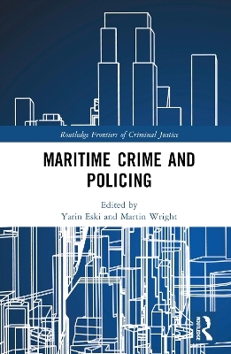 Maritime Crime and Policing - 