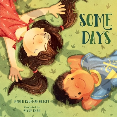 Some Days - Karen Kaufman Orloff