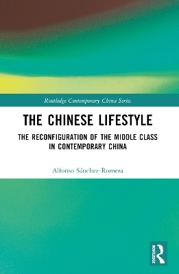 The Chinese Lifestyle - Alfonso Sanchez-Romera