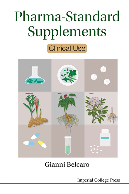 PHARMA-STANDARD SUPPLEMENTS: CLINICAL USE - Gianni Belcaro