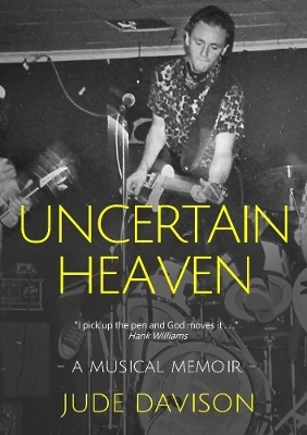 Uncertain Heaven - Jude Davison