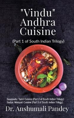 Vinduandhra Cuisine - Anshumali Pandey