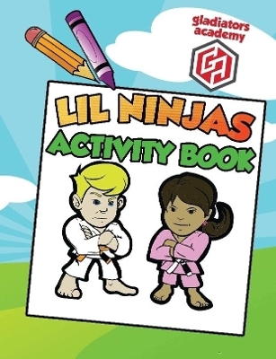 Lil Ninjas Activity Book - Artigue Josh