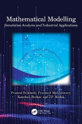 Mathematical Modelling - Pramod Belkhode, Prashant Maheshwary, Kanchan Borkar, J.P. Modak