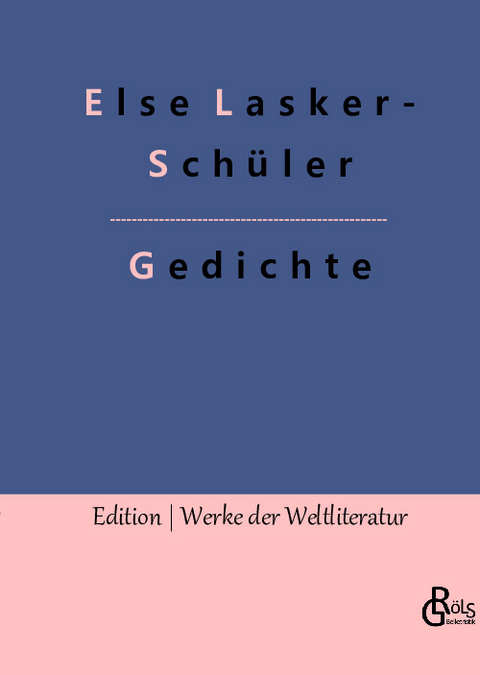 Gedichte - Else Lasker-Schüler