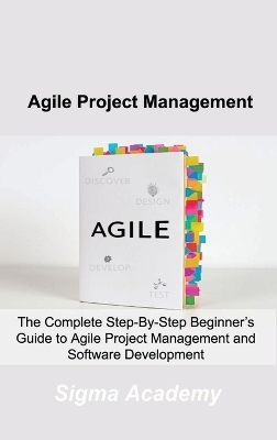 Agile Project Management - Sigma Academy