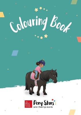 BHS Pony Stars Colouring Book -  The British Horse Society