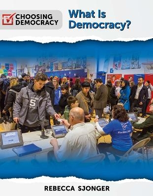 What Is Democracy? - Rebecca Sjonger