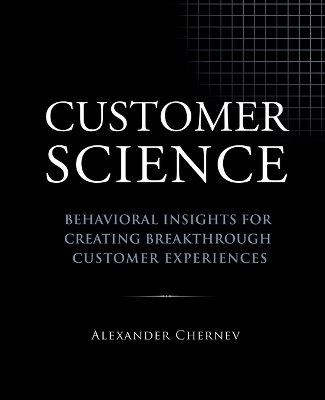 Customer Science - Alexander Chernev