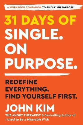 31 Days of Single on Purpose - John Kim