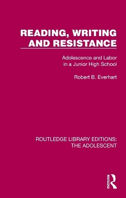 Reading, Writing and Resistance - Robert B. Everhart