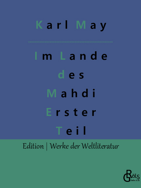 Im Lande des Mahdi - Karl May