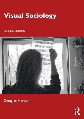 Visual Sociology - Douglas Harper