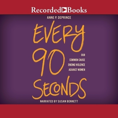 Every 90 Seconds - Anne P Deprince