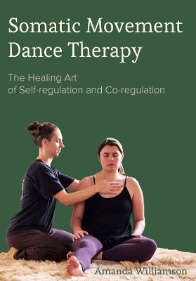 Somatic Movement Dance Therapy - Amanda Williamson
