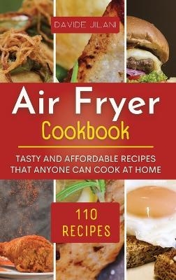 Air Fryer Cookbook - Davide Jilani