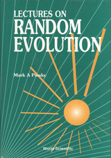 RANDOM EVOLUTION,LECTURES ON  (B/H) - Mark A Pinsky