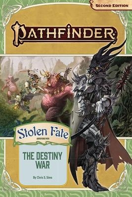 Pathfinder Adventure Path: The Destiny War (Stolen Fate 2 of 3) (P2) - Chris Sims