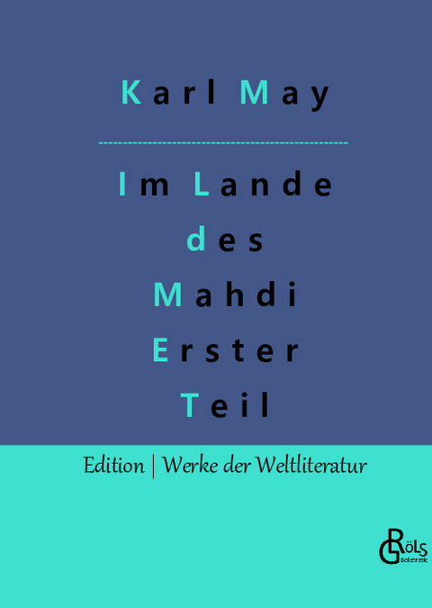 Im Lande des Mahdi - Karl May