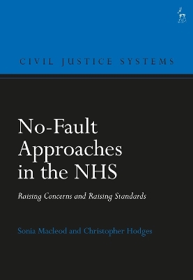 No-Fault Approaches in the NHS - Sonia Macleod, Professor Christopher Hodges