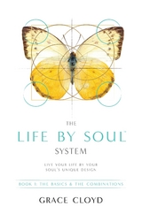 The Life by Soul™ System - Grace Cloyd