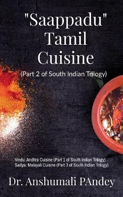Saappadu - Tamil Cuisine - Anshumali Pandey