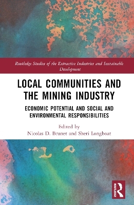 Local Communities and the Mining Industry - 