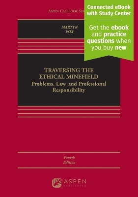 Traversing the Ethical Minefield - Susan R Martyn, Lawrence J Fox