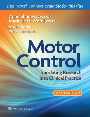 Motor Control - Anne Shumway-Cook, Marjorie H Woollacott, Jaya Rachwani, Victor Santamaria