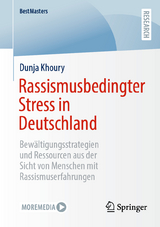 Rassismusbedingter Stress in Deutschland - Dunja Khoury