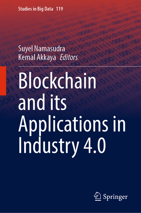 Blockchain and its Applications in Industry 4.0 - 