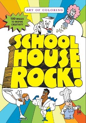 Art of Coloring: Schoolhouse Rock -  Disney Book Group