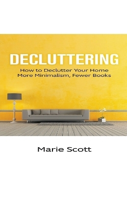 Decluttering - Marie Scott