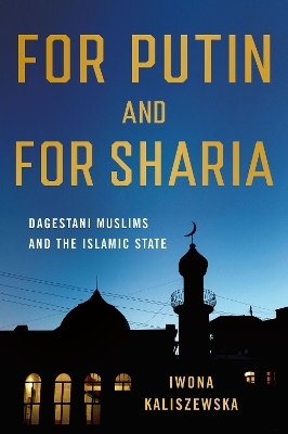 For Putin and for Sharia - Iwona Kaliszewska