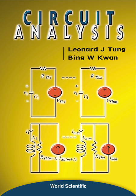 CIRCUIT ANALYSIS - Leonard J Tung,  Kwan;  ;  ;  Bing W