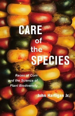 Care of the Species - John Hartigan Jr.