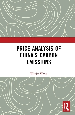 Price Analysis of China's Carbon Emissions - Wenju Wang